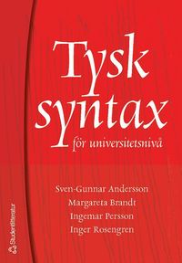 Tysk syntax f�r universitetsniv� (inbunden)