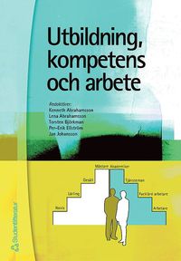 Utbildning, kompetens och arbete (inbunden)