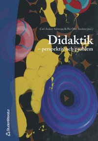 Didaktik: perspektiv och problem (h�ftad)
