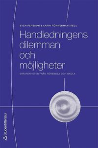 Handledningens dilemman och m�jligheter : erfarenheter fr�n f�rskola och skola (inbunden)