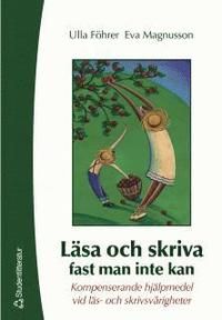 L�sa och skriva fast man inte kan (inbunden)