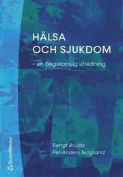 H�lsa och sjukdom (h�ftad)