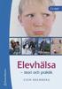 Elevh�lsa : teori och praktik