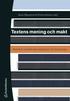 Textens mening och makt : metodbok i samh�llsvetenskaplig text- och diskursanalys