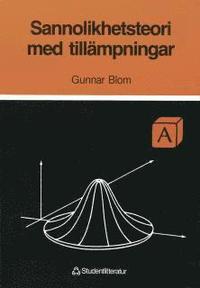 Sannolikhetsteori Med Till�mpningar, Bok A (h�ftad)