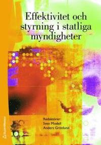 Effektivitet och styrning i statliga myndigheter (h�ftad)