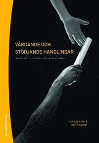 V�rdande och st�djande handlingar och f�h�llningss�tt (h�ftad)