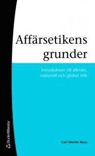Aff�rsetikens grunder (h�ftad)