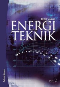 Energiteknik D. 2 (inbunden)