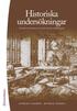 Historiska unders�kningar : grunder i historisk teori, metod och framst�llningss�tt