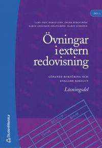 �vningar i extern redovisning - l�sningar - Del 1 (L�pande bokf�ring och enklare bokslut) (h�ftad)