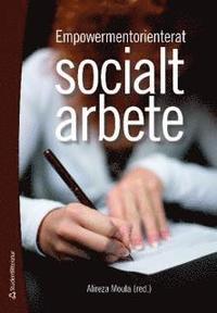 Empowermentorienterat socialt arbete (h�ftad)