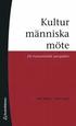 Kultur, m�nniska, m�te : ett humanistiskt perspektiv