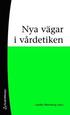 Nya v�gar i v�rdetiken