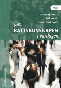 Nya r�ttskunskapen i vardagen (h�ftad)