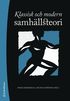 Klassisk och modern samh�llsteori