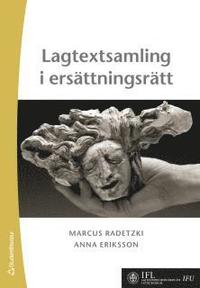 Ers�ttningsr�tt - en lagtextsamling (h�ftad)