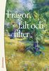 Fr�gor, f�lt och filter . kriminologisk metodbok