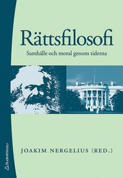 R�ttsfilosofi : samh�lle och moral genom tiderna (h�ftad)