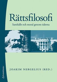 R�ttsfilosofi : samh�lle och moral genom tiderna (h�ftad)