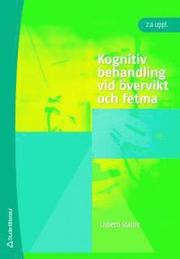 Kognitiv behandling vid �vervikt och fetma (h�ftad)