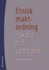 Etnisk maktordning i skola och samh�lle