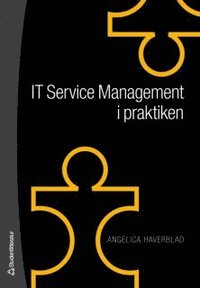 IT Service Management i praktiken (h�ftad)