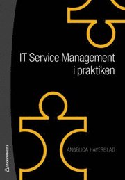 IT Service Management i praktiken (h�ftad)