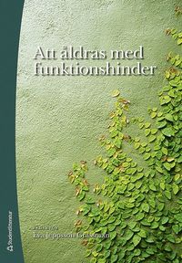 Att �ldras med funktionshinder (h�ftad)