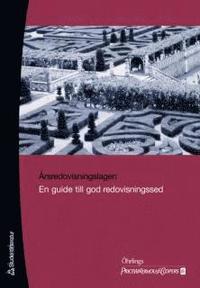 �rsredovisningslagen : en guide till god redovisningssed (h�ftad)