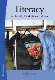 Literacy : i familj, f�rskola och skola (h�ftad)