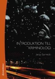 Introduktion till kriminologi (h�ftad)