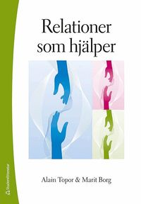 Relationer som hj�lper (h�ftad)