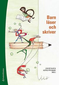 Barn l�ser och skriver : specialpedagogiska perspektiv (h�ftad)