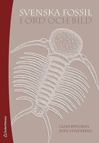 Svenska fossil i ord och bild (h�ftad)