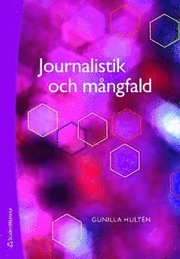 Journalistik och m�ngfald (h�ftad)