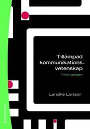 Till�mpad kommunikationsvetenskap (h�ftad)