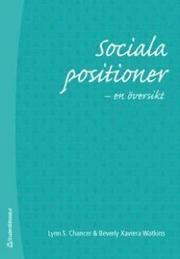 Sociala positioner : en �versikt (h�ftad)