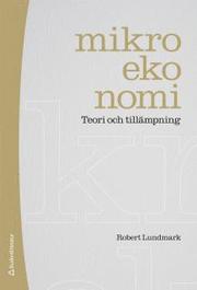 Mikroekonomi : teori och till�mpning (h�ftad)