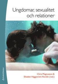 Ungdomar, sexualitet och relationer (h�ftad)