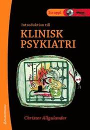 Introduktion till klinisk psykiatri (h�ftad)