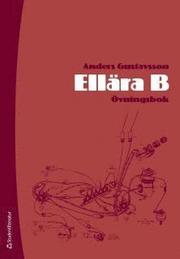 Ell�ra B : �vningsbok (h�ftad)