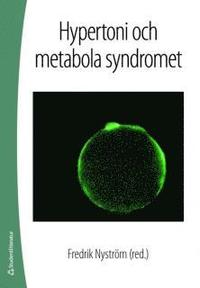 Hypertoni och metabola syndromet (inbunden)