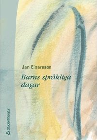 Barns spr�kliga dagar (inbunden)