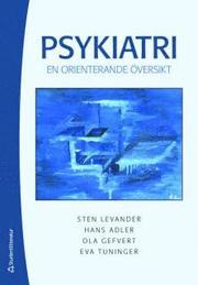 Psykiatri : en orienterande �versikt (h�ftad)