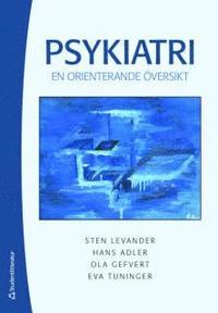 Psykiatri : en orienterande �versikt (h�ftad)