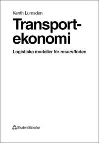 Transportekonomi: Logistiska modeller f�r resursfl�den