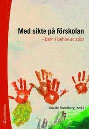 Med sikte p� f�rskolan (h�ftad)