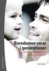 Barndomen varar i generationer : om f�rebyggande arbete med utsatta familjer