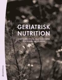 Geriatrisk nutrition (h�ftad)